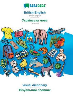 BABADADA, British English - Ukrainian (in cyrillic script), visual dictionary - visual dictionary (in cyrillic script) de Babadada Gmbh