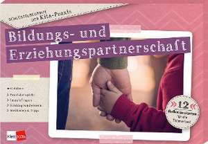 Schlüsselbegriffe der Kita-Praxis: Bildungs- und Erziehungspartnerschaft de Katharina Blum