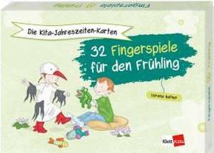 Die Kita-Jahreszeiten-Karten: 32 Fingerspiele für den Frühling de Verena Hafner