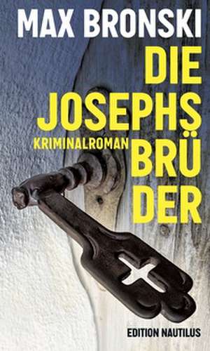 Die Josephsbrüder de Max Bronski