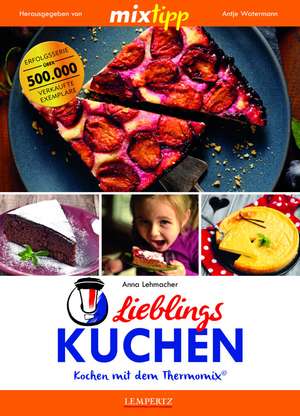 mixtipp: Lieblings-Kuchen de Anna Lehmacher