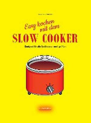 Slow Cooker de Sylvia Lühert