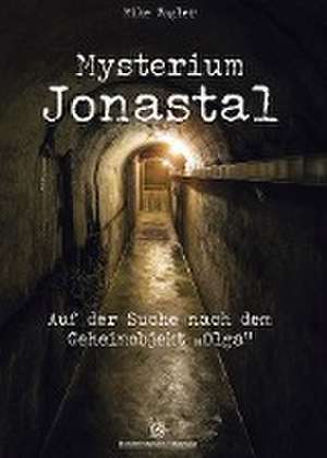 Mysterium Jonastal de Mike Vogler