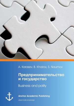 Business and polity (published in Russian) de Bari Khairov