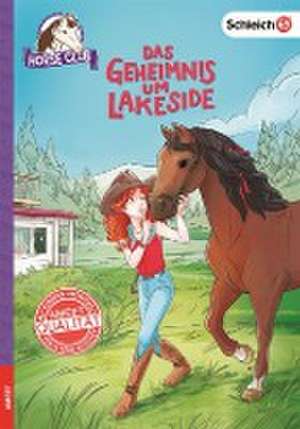 SCHLEICH® Horse Club - Das Geheimnis um Lakeside de Emma Walden