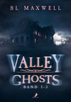 Valley Ghosts de Bl Maxwell