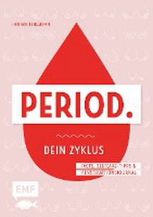 Dein Zyklus-Buch - Period. de Hannah Pehlgrimm