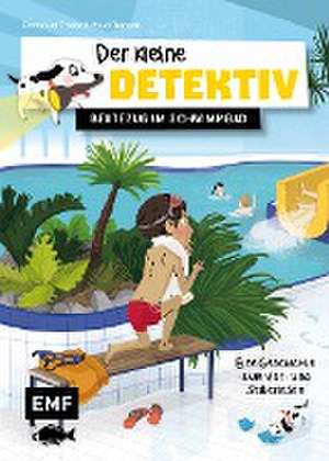 Der kleine Detektiv - Beutezug im Schwimmbad de Emmanuel Trédez