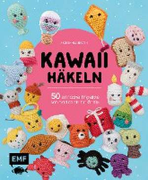 Kawaii häkeln de Andrea Allmeroth