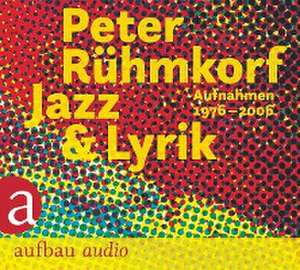 Jazz & Lyrik de Peter Rühmkorf