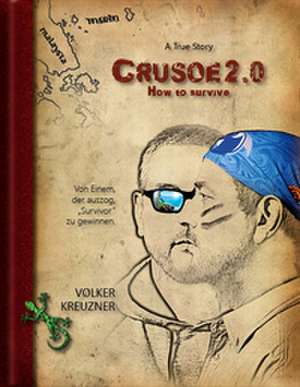 Crusoe 2.0 de Volker Kreuzner