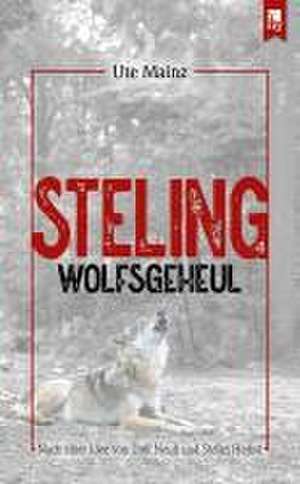 Steling: Wolfsgeheul de Ute Mainz