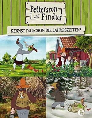 Pettersson und Findus - Kennst du schon die Jahreszeiten? de Sven Nordqvist