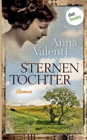 Sternentochter - Band 1 de Anna Valenti