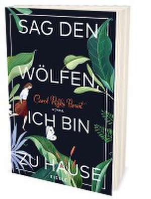 Sag den Wölfen, ich bin zu Hause de Carol Rifka Brunt