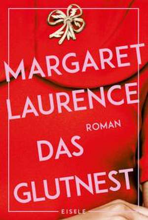 Das Glutnest de Margaret Laurence