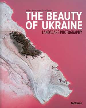 The Beauty of Ukraine de Yevhen Samuchenko