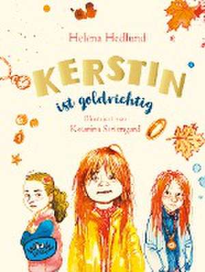 Kerstin ist goldrichtig de Helena Hedlund