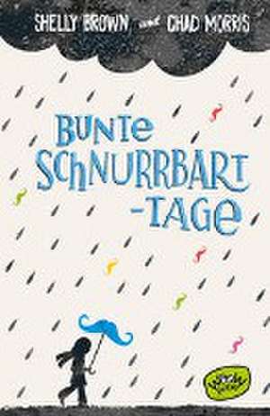 Bunte Schnurrbart-Tage de Shelly Brown