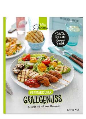 Vegetarischer Grillgenuss de Corinna Wild