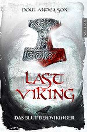 The Last Viking 1 - Das Blut der Wikinger de Poul Anderson