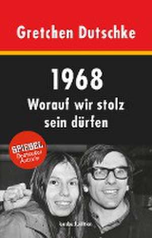 1968 de Gretchen Dutschke