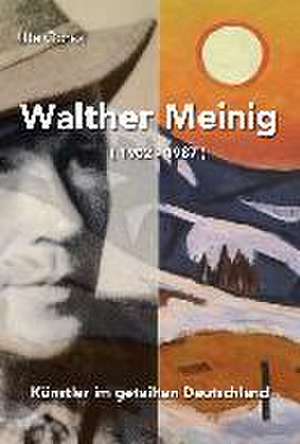 Walther Meinig (1902 - 1987) de Ute Obhof