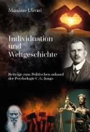 Individuation und Weltgeschichte de Massimo Ulivari