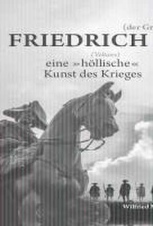 Friedrich II. (der Große) de Wilfried Metsch