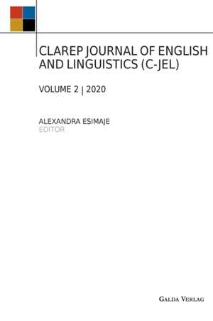 CLAREP JOURNAL OF ENGLISH AND LINGUISTICS (C-JEL) de Alexandra Esimaje