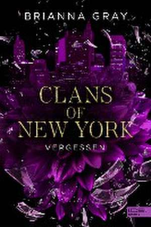 Clans of New York (Band 3) de Brianna Gray