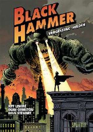 Black Hammer. Band 1 de Jeff Lemire