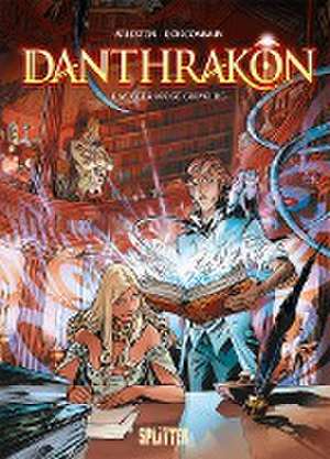 Danthrakon. Band 1 de Christophe Arleston