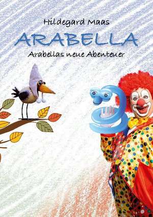 ARABELLA de Hildegard Maas