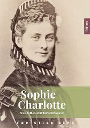 Sophie Charlotte de Christian Sepp