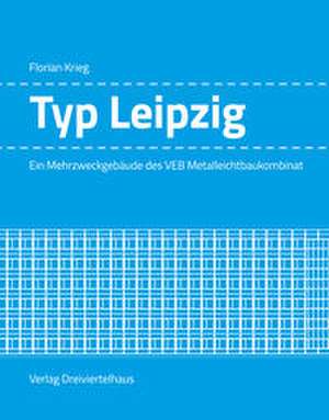Typ Leipzig de Florian Krieg
