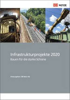 Infrastrukturprojekte 2020 de DB Netz AG