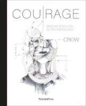Crow: COU-RAGE