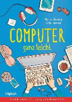 Computer ganz leicht de Hans-Georg Schumann