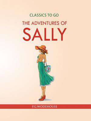 Adventures of Sally de P. G. Wodehouse