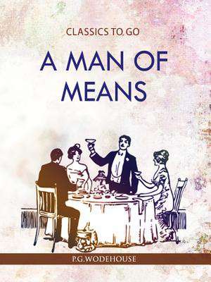 Man of means de P. G. Wodehouse