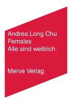 Females de Andrea Long Chu