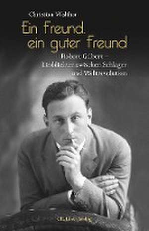 Ein Freund, ein guter Freund de Christian Walther