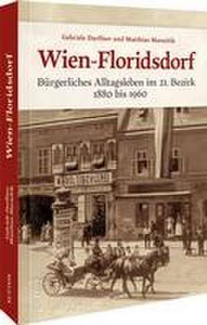 Wien-Floridsdorf de Matthias Marschik