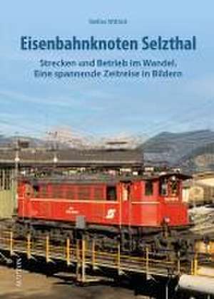 Eisenbahnknoten Selzthal de Stefan Wittich