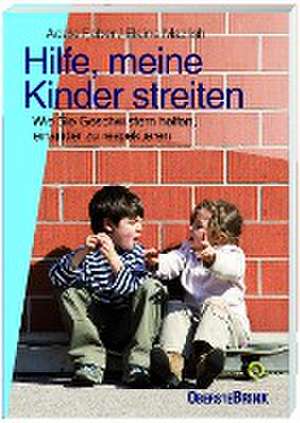 Hilfe, meine Kinder streiten de Adele Faber