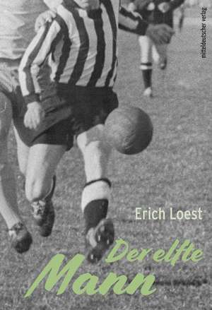 Der elfte Mann de Erich Loest