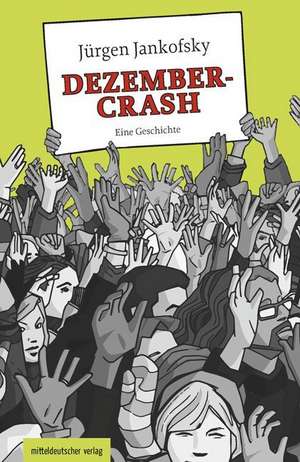Dezember-Crash de Jürgen Jankofsky