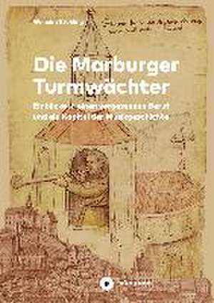 Die Marburger Turmwächter de Wilhelm Stehling