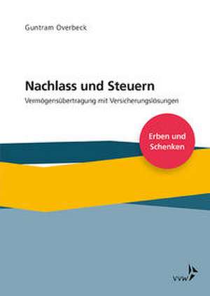 Nachlass und Steuern de Guntram Overbeck